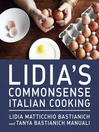 Cover image for Lidia's Commonsense Italian Cooking